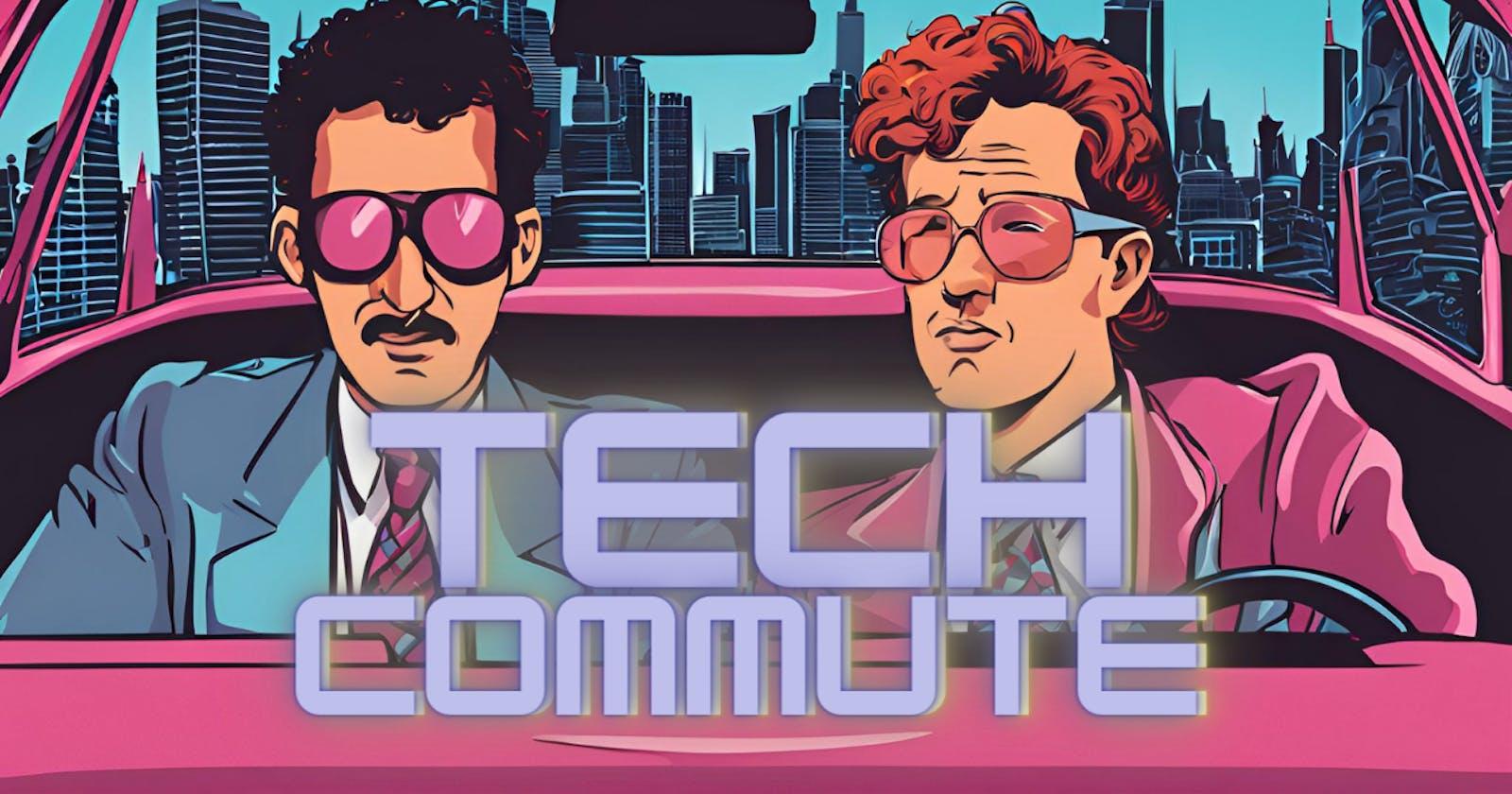 Reflecting on the #TechCommute: Season 3 Journey's